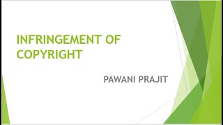 INFRINGEMENT OF COPYRIGHT  FOR PRELAW 3 AND LLB PART 1 [upl. by Enelad]