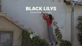 BLACK LILYS  Invisible Strings  Years Later   Official Audio [upl. by Budd]