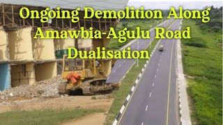 Massive Demolition Along Ongoing AmawbiaAgulu Road Dualisation [upl. by Issy]