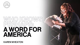 Who Knows Perhaps A Word for America  Karen Wheaton [upl. by Eytteb]