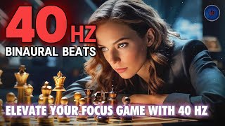 ELEVATE Your Focus Game with 40Hz Binaural Beats [upl. by Nawiat]