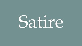 How to Pronounce Satire Correctly in French [upl. by Celesta302]