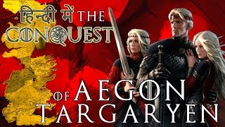 History of Westeros The Conquest of Aegon Targaryen in Hindi [upl. by Harlan960]