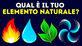 Qual è il Tuo Elemento Naturale Scopri la Tua Personalità [upl. by Shornick291]