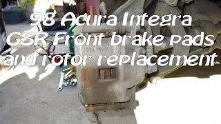 19942001 Acura Integra GSR front brakes replacement [upl. by Anoit]