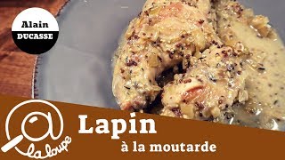 LAPIN A LA MOUTARDE  ALAIN DUCASSE 42 [upl. by Eissalc]