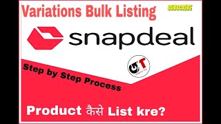 Snapdeal Listing in Bulk Products Variations listing on Snapdeal Using Snapdeal Excel Sheet🔥 Ep3 [upl. by Broderick53]