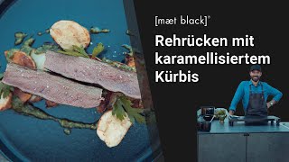 maet black Outdoorküchen  Rezept No8 Rehrücken mit karamellisiertem Kürbis und Winterpesto [upl. by Mallin]