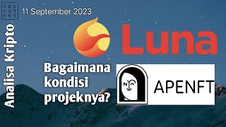 Analisa Kripto  Bagaimana kondisi Projek LUNA dan APENFT [upl. by Chesney]