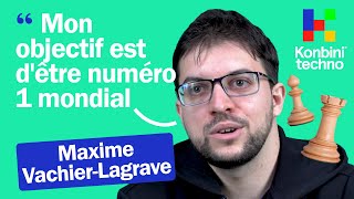 Il sappelle Maxime VachierLagrave il est numéro 1 Français et numéro 5 mondial déchecs  Konbini [upl. by Nolubez]