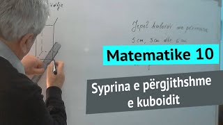 Matematika 10 Syprina e përgjithshme e kuboidit [upl. by Nivla423]