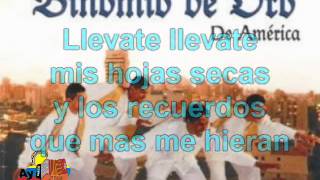 Mis hojas secas Binomio de America Con Letra Ay Hombe [upl. by Muslim]