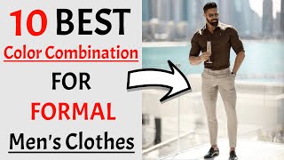 10 BEST Color Combinations For Formal Mens Clothes 2024  BEST Formal Dress Colors Combos For Men [upl. by Aihsila]