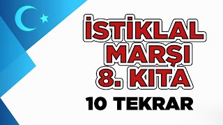 İstiklal Marşı 8 Kıta Ezberleme 10 Tekrar [upl. by Selma]