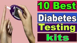 Top 10 Best Diabetes Testing Kits  How to Test Your Blood Sugar [upl. by Hollis]