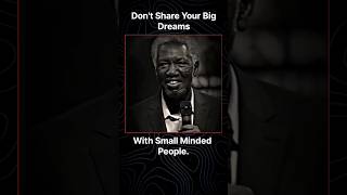 Dont Share Your Big Dream From Small Minded People braintraining motivationalvideo brainboost [upl. by Nomyaw]