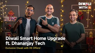 Diwali With Mi  Mega Discounts Smart Home Makeover and a Big Surprise ft DhananjayTech [upl. by Luanni]