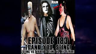 Episode 183 Thank You Sting Sting vs Vader amp Sting vs Ric Flair [upl. by Klarrisa]