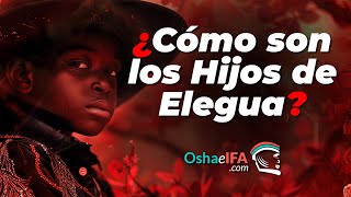 Descubre Cómo son los Hijos de Elegua  Características y Secretos 🔑 [upl. by Amor]