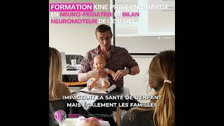 Formation Continue Kiné  Prise en charge en neuropédiatrie et bilan neuromoteur de l’enfant [upl. by Leirej891]