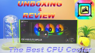 Corsair H150i Elite Capellix  Unboxing and Review  Gorgeous RGB and Outstanding performance [upl. by Acirej]