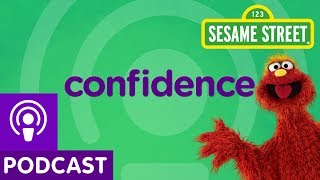 Sesame Street Confidence Word on the Street Podcast [upl. by Schwejda]