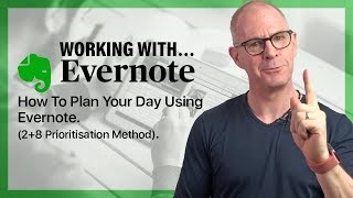 How To Plan Your Day Using Evernote 28 Prioritisation Method [upl. by Gaidano]