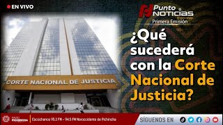 🔴 EnVIVO  ¿Qué sucederá con la Corte Nacional de Justicia [upl. by Emanuele]