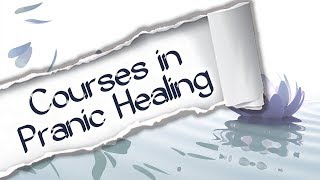 Pranic Healing Courses Pranic healing Videos [upl. by Mauve]