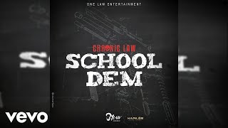 Chronic Law  School Dem Official Audio [upl. by Zima]