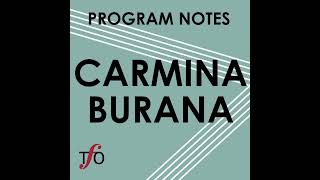 Program Notes Carmina Burana [upl. by Buatti183]