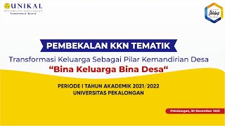 Pembekalan KKN Tematik quotTransformasi Keluarga Sebagai Pilar Kemandirian Desaquot [upl. by Sioled415]