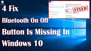 Bluetooth On Off Button Is Missing In Windows 10 [upl. by Trebeh]