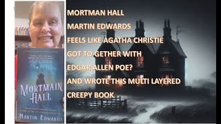 MORTMAIN HALL MARTIN EDWARDS Agatha Christie had lunch with Edgar Allen Poe booktube spoilers [upl. by Lonee]