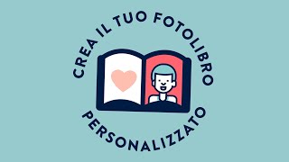 Come creare un FOTOLIBRO online personalizzato con le tue foto [upl. by Yatnwahs]