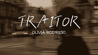 Traitor  Olivia Rodrigo  lyrics [upl. by Gnehs]