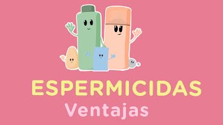 Las ventajas de los Espermicidas [upl. by Mellisent]