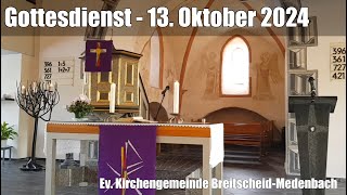 Ev Kirche BreitscheidMedenbach Gottesdienst vom 13 Oktober 2024 [upl. by Eeneg]