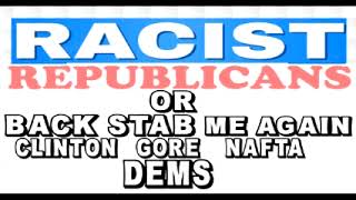 Back Stab OBAMA has forced me to vote for RACIST REPUBLICANS  even they dont betray as much as DEMS [upl. by O'Callaghan]