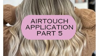 Classic Airtouch application part 5  Hair color education  Blended blonde [upl. by Stacia251]