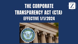 Corporate Transparency Act CTA  Effective January 1 2024 [upl. by Shanon71]