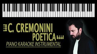 CESARE CREMONINI  Poetica KARAOKE Piano Version [upl. by Cantu822]