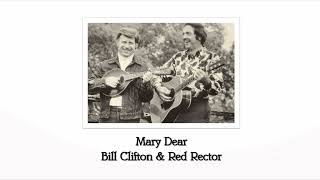 Mary Dear  Bill Clifton amp Red Rector [upl. by Ainola]