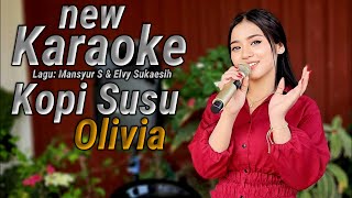 KOPI SUSU KARAOKE DUET OLIVIA 4K60FPS [upl. by Vallo]