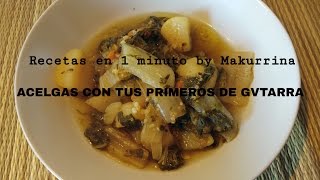 Acelgas con Tus Primeros de Gvtarra  Recetas en 1 minuto [upl. by Hsac828]