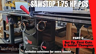 Sawstop PCS Set Up First Cuts and Initial Thoughts Part 2 of 2 [upl. by Allenrad]