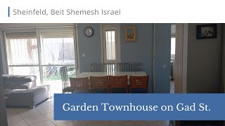 Corner Garden Townhouse For SALE on Gad St  Sheinfeld Beit Shemesh Israel [upl. by Charline]