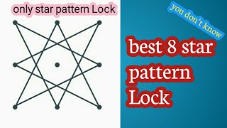 Top 8 star pattern Lock [upl. by Coates175]