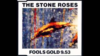 The Stone Roses  Fools Gold 953 1989 [upl. by Hussar]