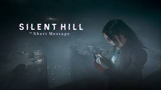 Silent hill short message [upl. by Raveaux]